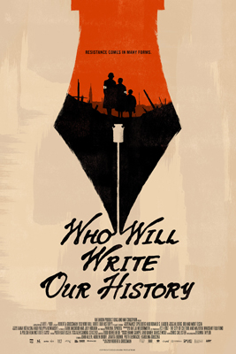 Who Will Write Our History 2019 FJC Jewish Film Festival