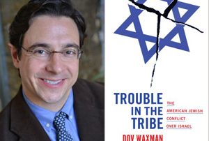Dov Waxman Trouble in the Tribe